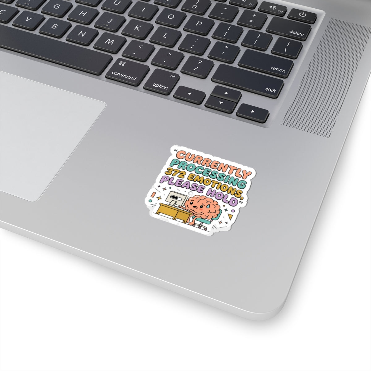 Currently Processing 372 Emotions Sticker | mental health humor, anxious but functioning